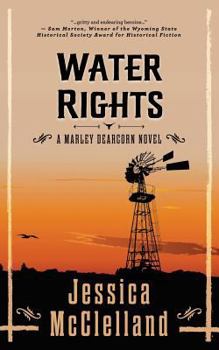 Paperback Water Rights: A Marley Dearcorn Novel Book