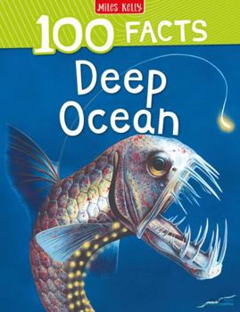 Paperback 100 Facts Deep Ocean: Bursting with Detailed Images, Activities and Exactly 100 Amazing Facts Book