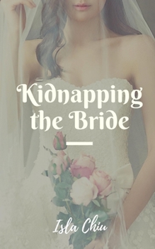 Paperback Kidnapping the Bride Book