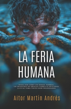 Paperback La Feria Humana [Spanish] Book
