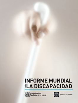 Paperback Informe Mundial Sobre La Discapacidad [Spanish] Book