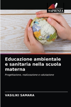 Paperback Educazione ambientale e sanitaria nella scuola materna [Italian] Book