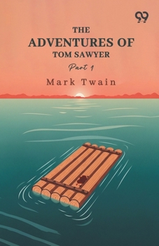 Paperback The Adventures of Tom Sawyer: Part 1 Book