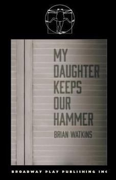Paperback My Daughter Keeps Our Hammer Book