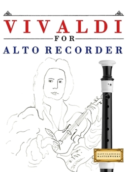 Paperback Vivaldi for Alto Recorder: 10 Easy Themes for Alto Recorder Beginner Book