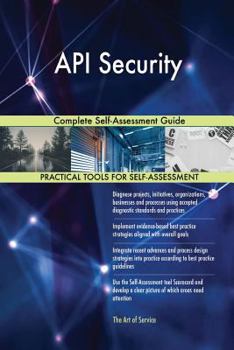 Paperback API Security Complete Self-Assessment Guide Book