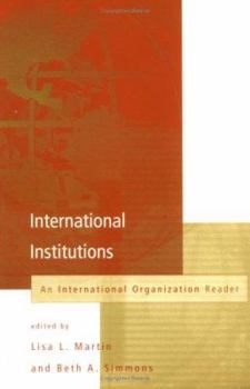 Paperback International Institutions: An International Organization Reader Book