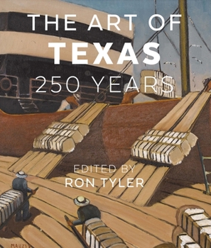 Hardcover The Art of Texas: 250 Years Book