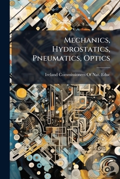 Paperback Mechanics, Hydrostatics, Pneumatics, Optics [Slovak] Book