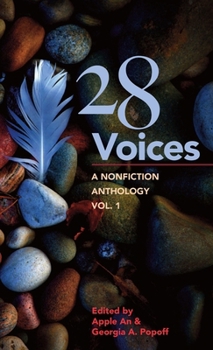 Hardcover 28 Voices: A Nonfiction Anthology, Vol.1 Book