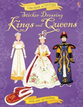 Kings and Queens - Book  of the Usborne Sticker Dressing