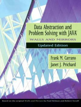 Paperback Data Abstraction and Problem Solving with Java, Walls and Mirrors, Updated Edition Book