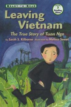 Hardcover Leaving Vietnam: The Story of Tuan Ngo Book