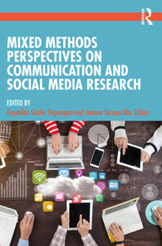 Paperback Mixed Methods Perspectives on Communication and Social Media Research Book