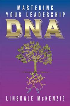 Paperback Mastering Your Leadership Dna Book