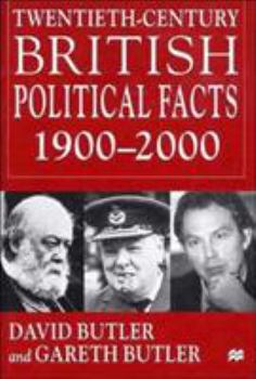 Hardcover Twentieth-Century British Political Facts, 1900-2000 Book