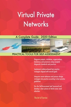 Paperback Virtual Private Networks A Complete Guide - 2020 Edition Book