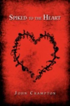 Paperback Spiked to the Heart Book