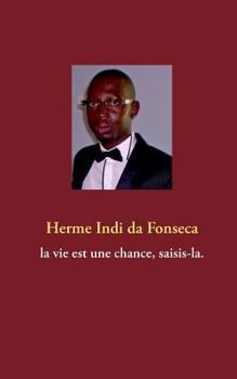 Paperback La vie est une chance, saisis-la. [French] Book