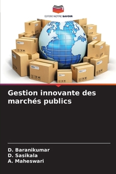 Gestion innovante des marchés publics (French Edition)