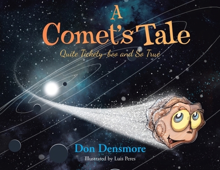 Paperback A Comet's Tale: Quite Tickety-boo and So True Book