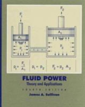 Paperback Fluid Power: Theory and Applications Book