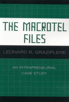 Paperback Macrotel Files: An Intrapreneurial Case Study Book