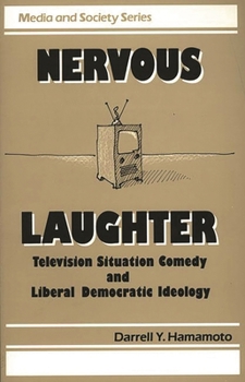 Paperback Nervous Laughter: Television Situation Comedy and Liberal Democratic Ideology Book