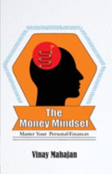 Paperback The Money Mindset: Master your Personal Finances Book