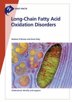 Paperback Fast Facts: Long-Chain Fatty Acid Oxidation Disorders Book