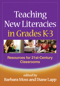 Paperback Teaching New Literacies in Grades K-3: Resources for 21st-Century Classrooms Book