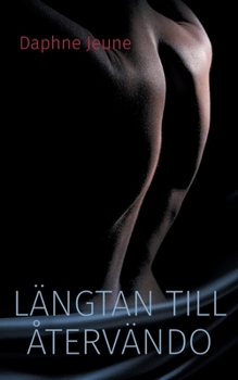 Paperback Längtan till återvändo: Bok 2 [Swedish] Book