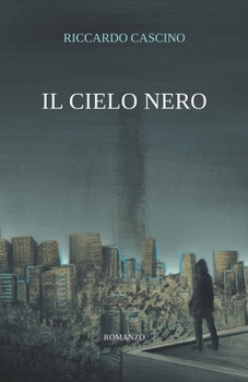 Paperback Il Cielo Nero [Italian] Book