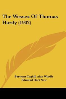 Paperback The Wessex Of Thomas Hardy (1902) Book