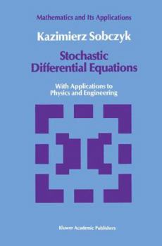 Paperback Stochastic Differential Equations: With Applications to Physics and Engineering Book