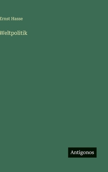Weltpolitik (German Edition)