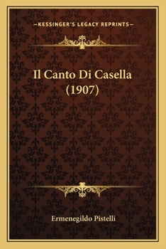 Paperback Il Canto Di Casella (1907) [Italian] Book