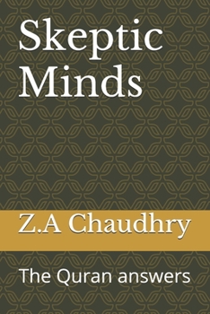 Paperback Skeptic minds: The Quran Answers Book