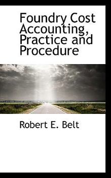 Paperback Foundry Cost Accounting, Practice and Procedure Book