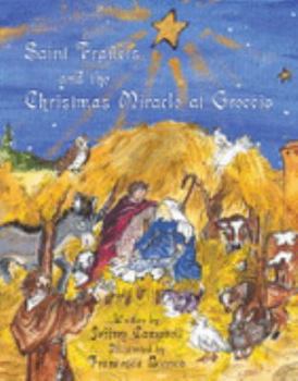 Hardcover Saint Francis and the Christmas Miracle of Greccio Book