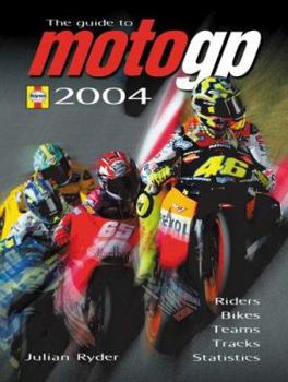 Paperback The Guide to Motogp 2004 Book
