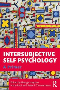 Paperback Intersubjective Self Psychology: A Primer Book