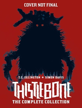 Paperback Thistlebone - The Complete Collection Book