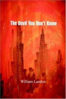 Paperback The Devil You Don't Know Book