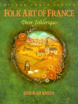 Paperback Folk Art of France: Decor Folklorique Book