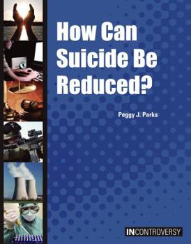 Library Binding How Can Suicide Be Reduced? Book