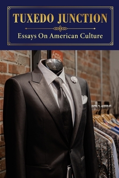 Paperback Tuxedo Junction: Essays On American Culture: American Commodore Mentor Book