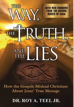 Hardcover The Way, the Truth, and the Lies [Large Print] Book