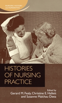 Hardcover Histories of Nursing Practice Book
