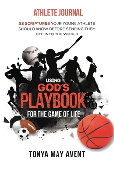 Paperback Using God's Playbook for the Game of Life: Athlete Journal Book